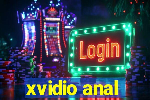 xvidio anal